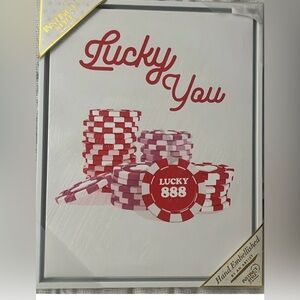 LUCKY YOU CANVAS WALL ART 11x14 
Casino gambling poker chips